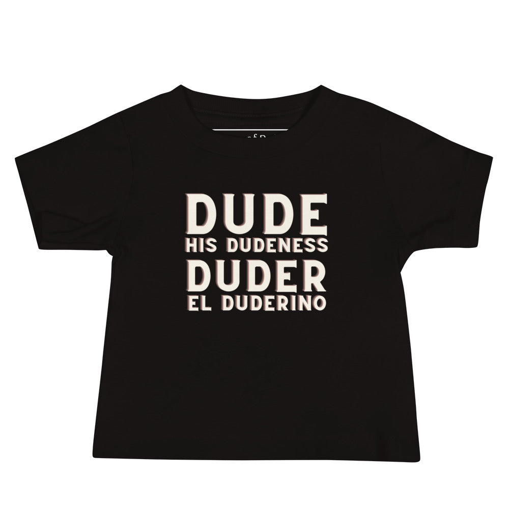 the dude baby tee